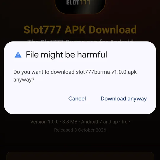 slot777burma-v1.0.0.apk ကို မဒေါင်းခင် Android Chrome က ပြတဲ့ သတိပေးချက်နဲ့ Download anyway ခလုတ်